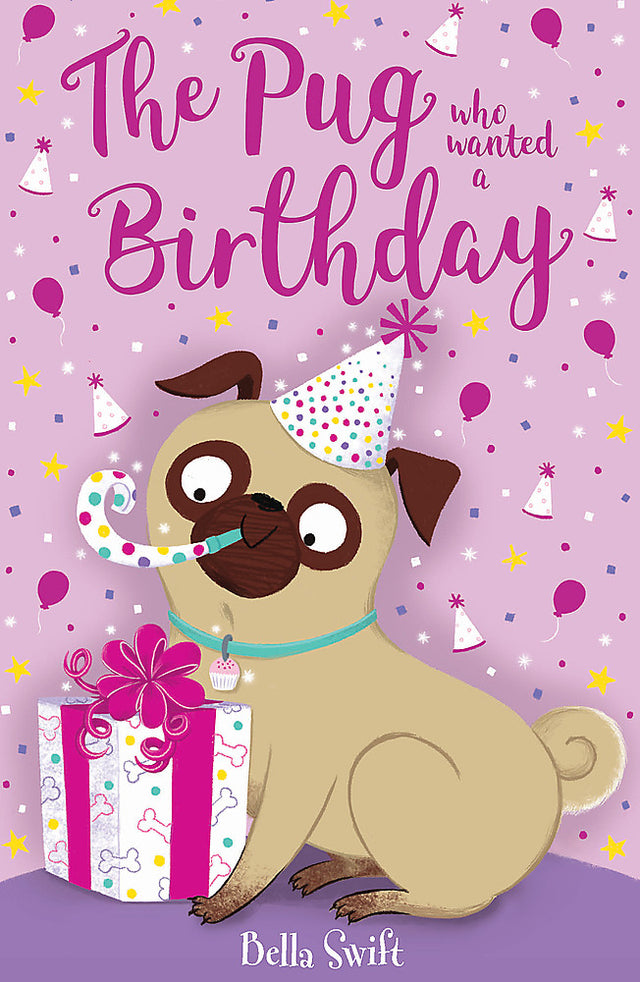 The Pug who wanted a Birthday