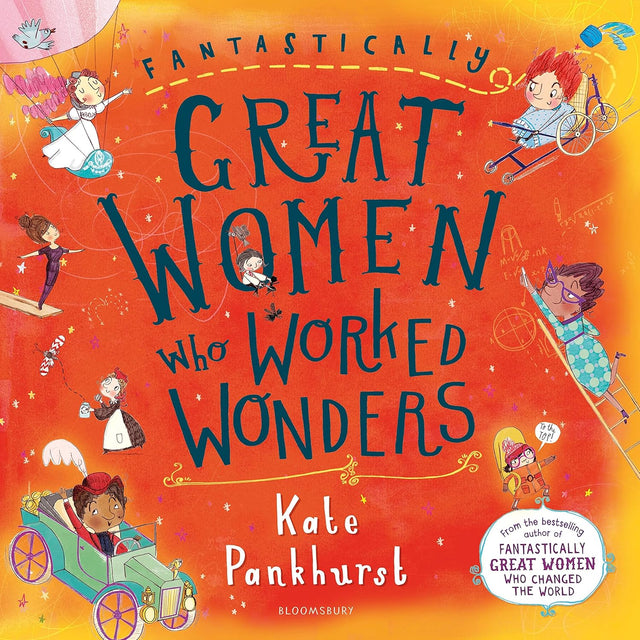 Fantastically Great Women Who Worked Wonders