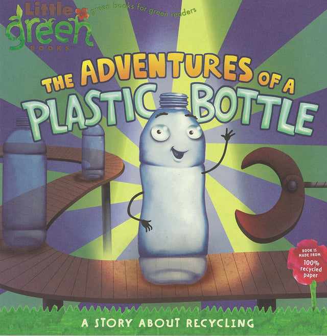 The Adventures of a Plastic Bottle