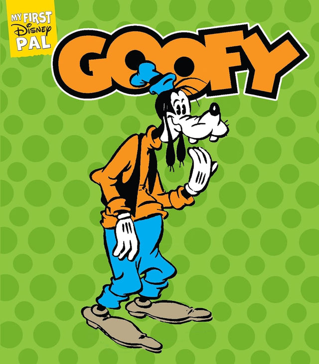 My First Disney Pal: Goofy