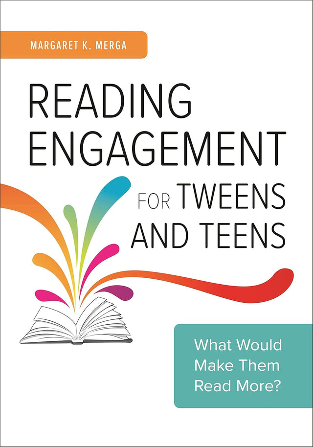 Reading Engagement for Tweens and Teens