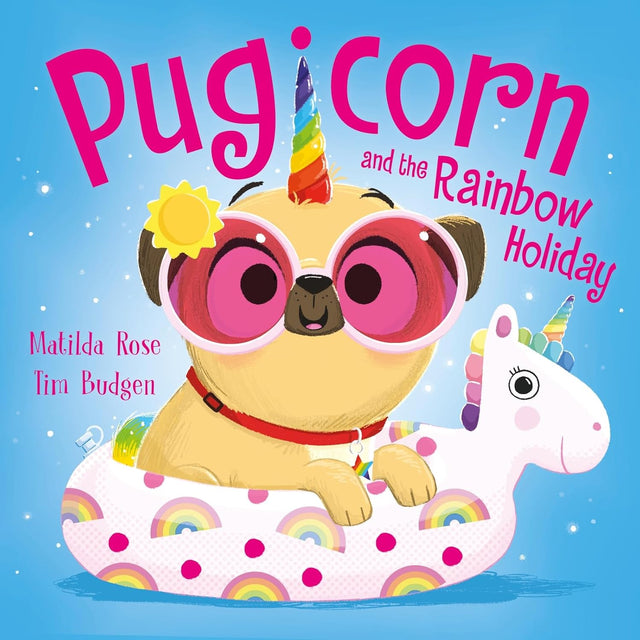 The Magic Pet Shop: Pugicorn and the Rainbow Holiday