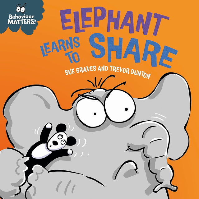 Behaviour Matters: Elephant Learns to Share - A book about sharing