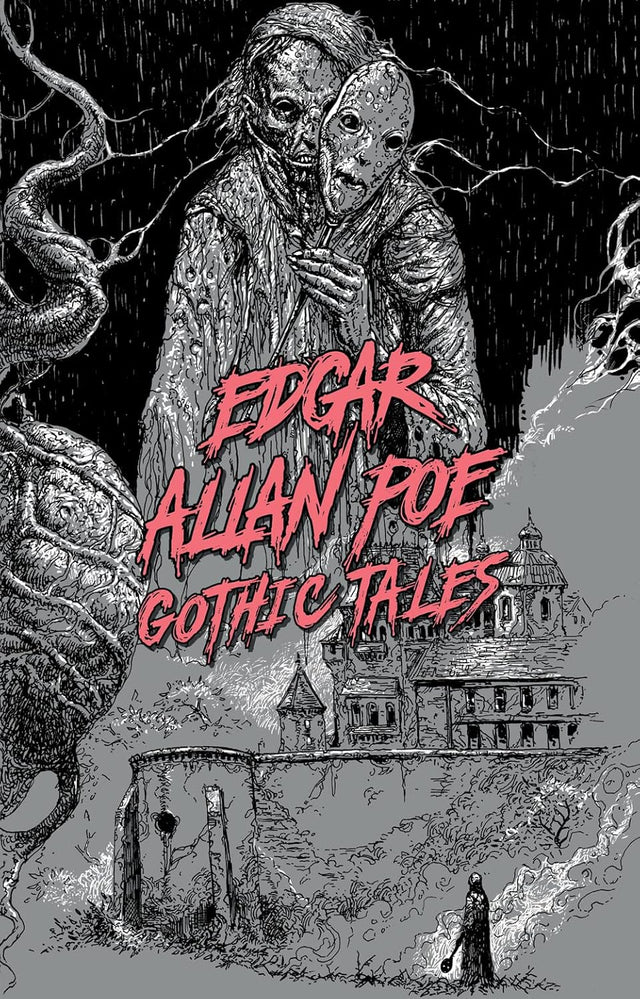 Edgar Allan Poe: Gothic Tales