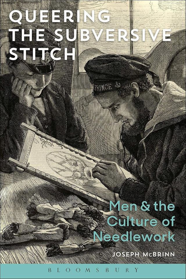 Queering the Subversive Stitch