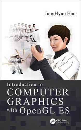 Introduction to Computer Graphics with OpenGL ES by JungHyun Han – Book ...