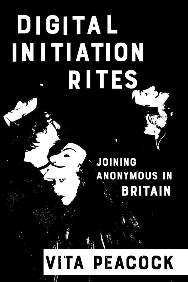 Digital Initiation Rites