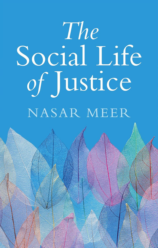 The Social Life of Justice