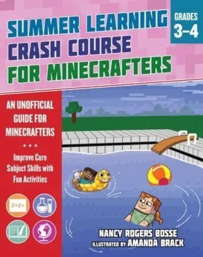 Summer Learning Crash Course for Minecrafters: Grades 34