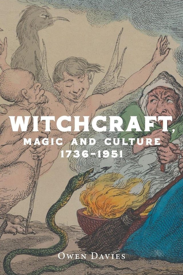 Witchcraft, magic and culture 1736–1951