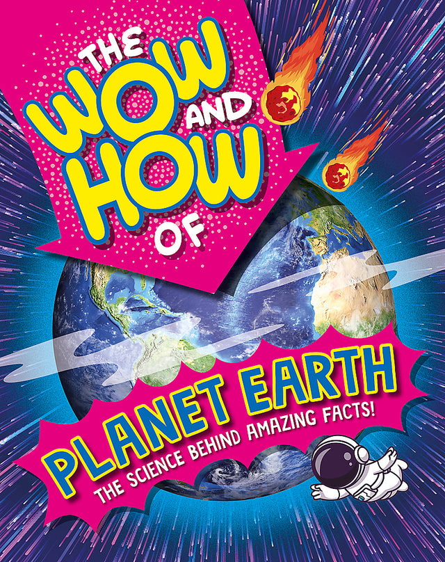 The Wow and How of Planet Earth