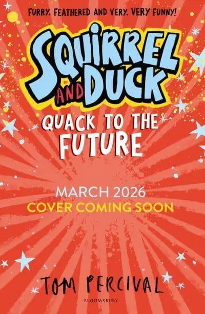 Squirrel and Duck: Quack to the Future