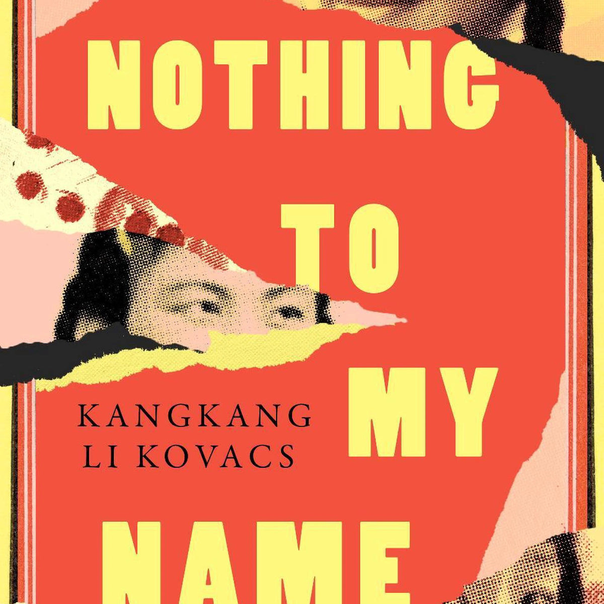 Nothing to My Name by Kangkang Li Kovacs – Book Hero