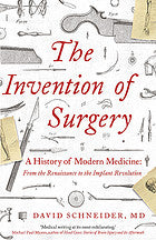 The Invention of Surgery
