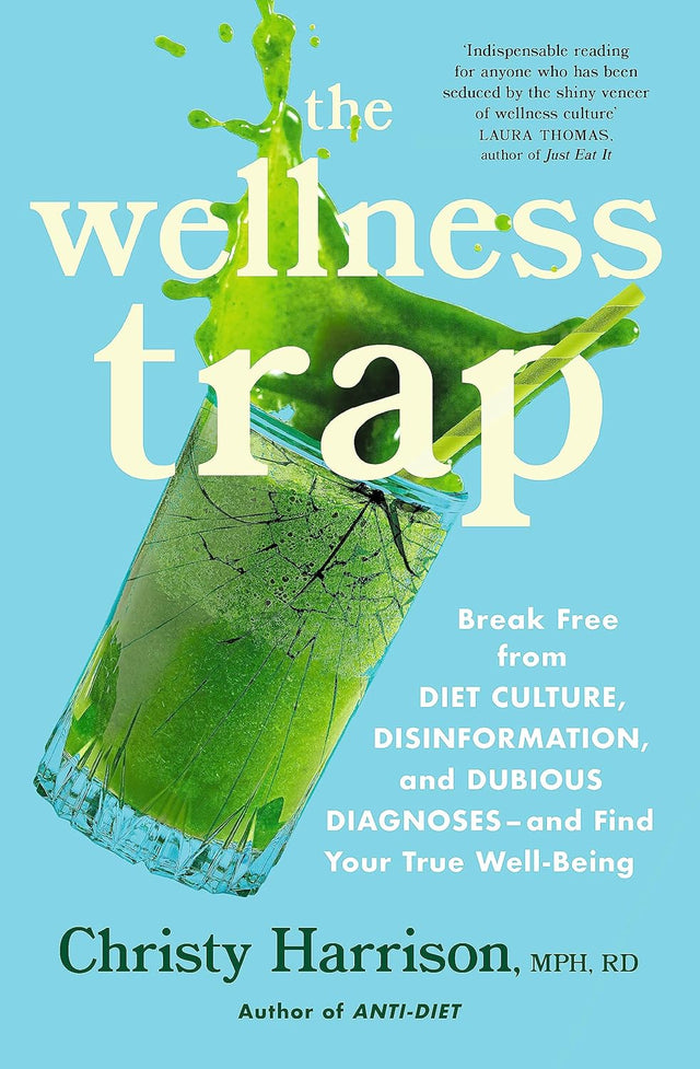 The Wellness Trap