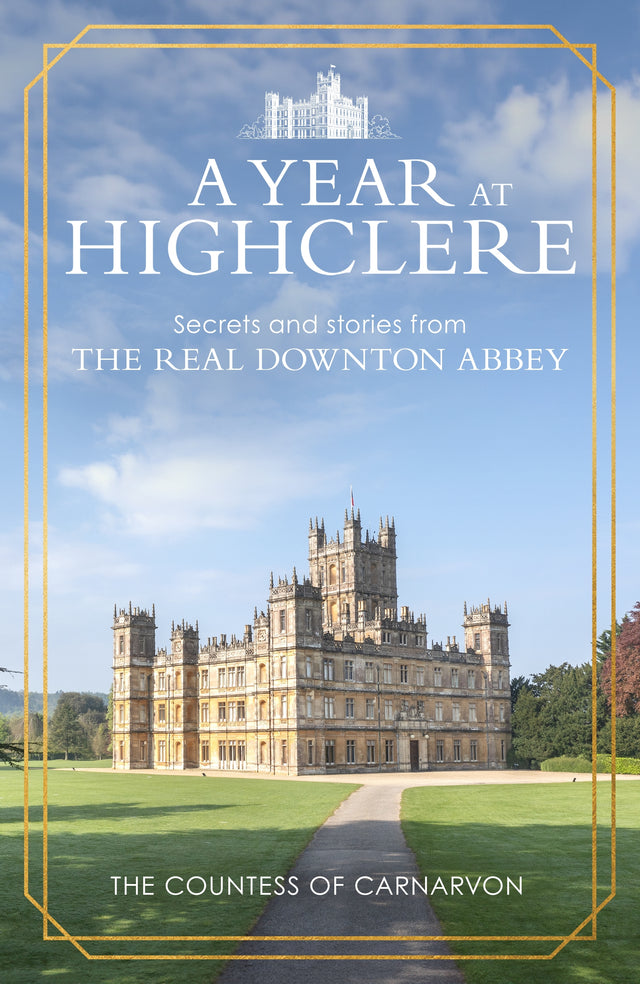 A Year At Highclere
