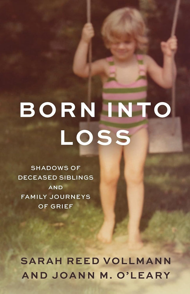 Born Into Loss