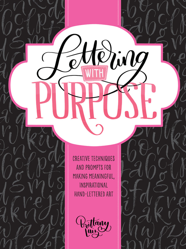 Lettering with Purpose