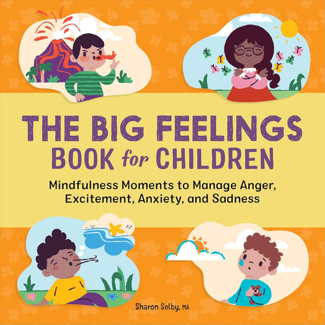 The Big Feelings Book for Children