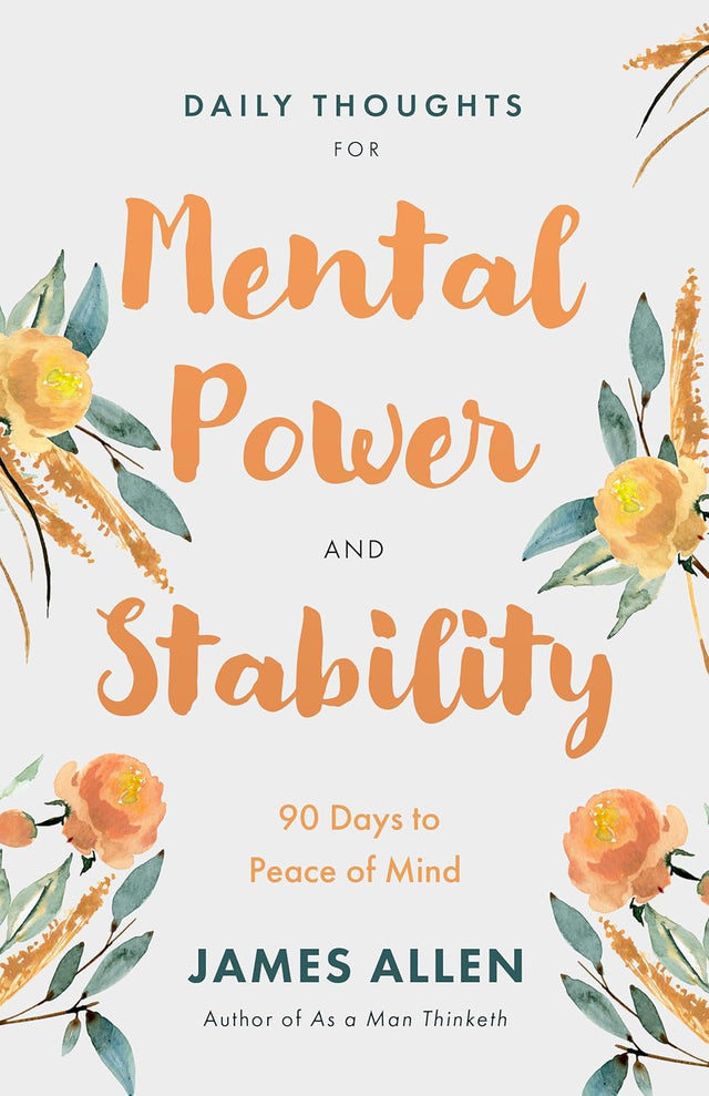 Daily Thoughts for Mental Power and Stability
