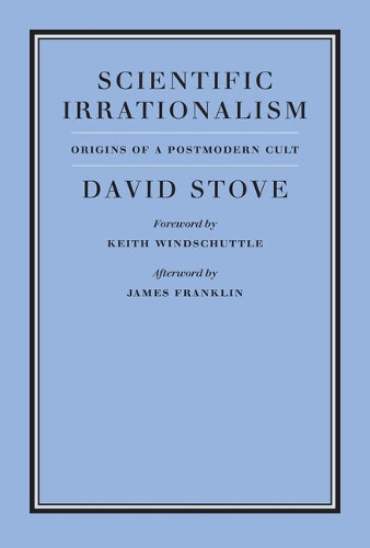 Scientific Irrationalism