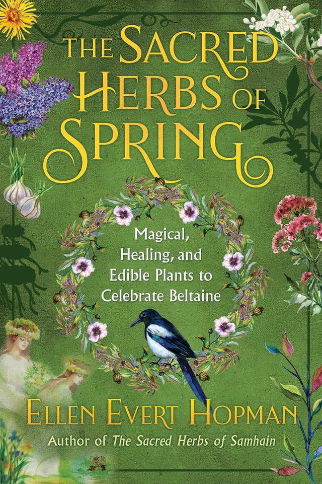 The Sacred Herbs of Spring