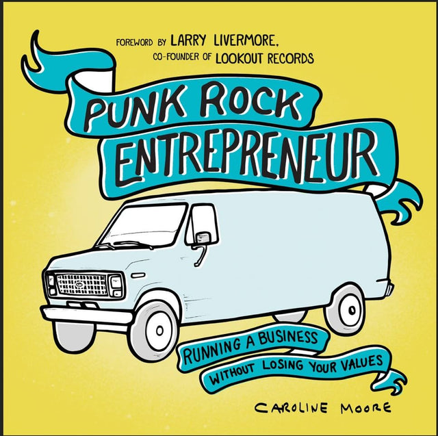 Punk Rock Entrepreneur, 2nd Ed.