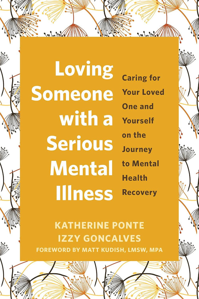Loving Someone with a Serious Mental Illness