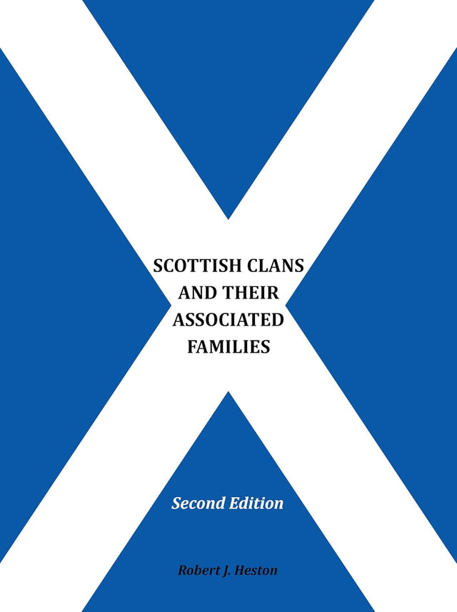 Scottish Clans and Their Associated Families