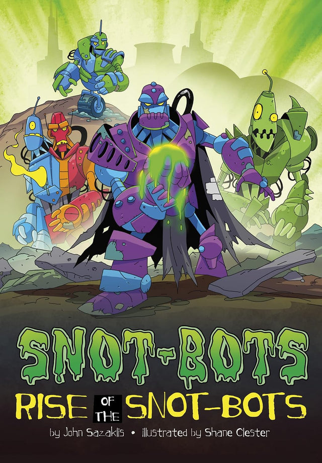 Rise of the Snot-Bots