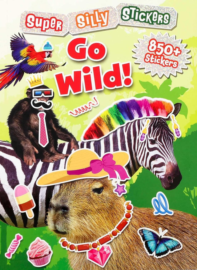 Super Silly Stickers: Go Wild!