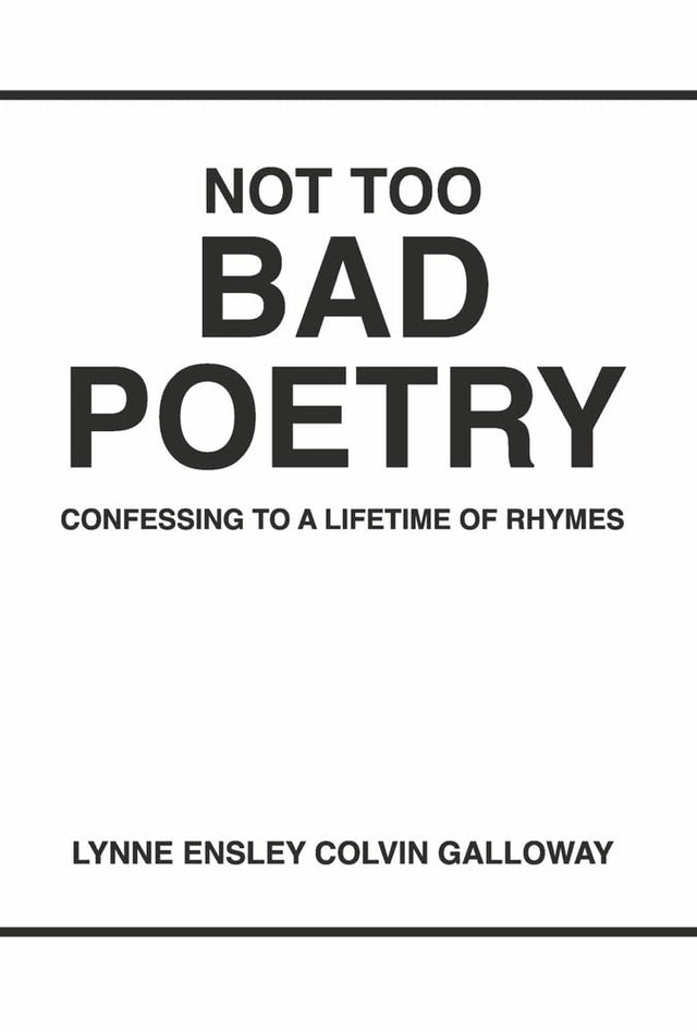 NOT TOO BAD POETRY