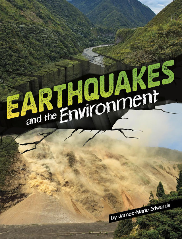 Disasters & the Environment Earthquakes