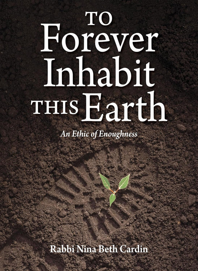 To Forever Inhabit this Earth