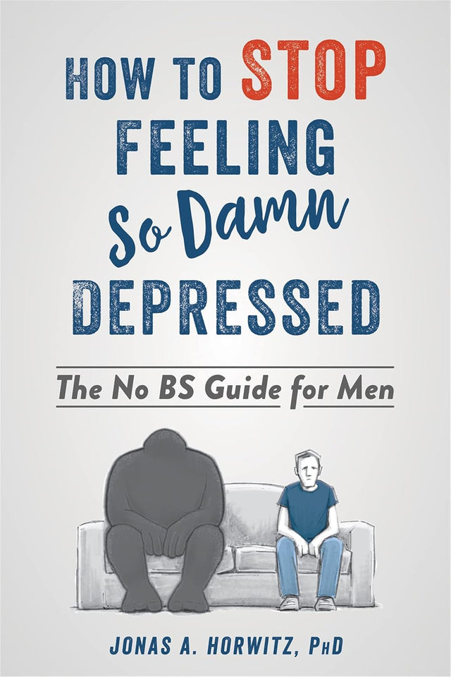 Stop Feeling So Damn Depressed