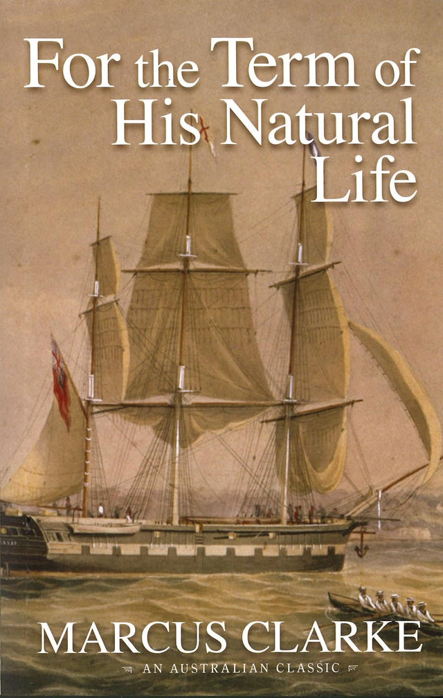 For the Term of His Natural Life