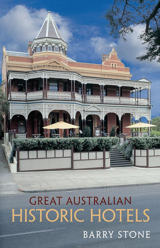 Great Australian Historic Hotels