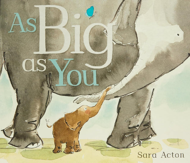 As Big as You