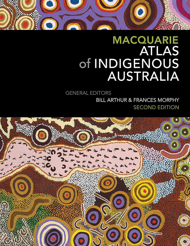 Macquarie Atlas of Indigenous Australia: Second Edition