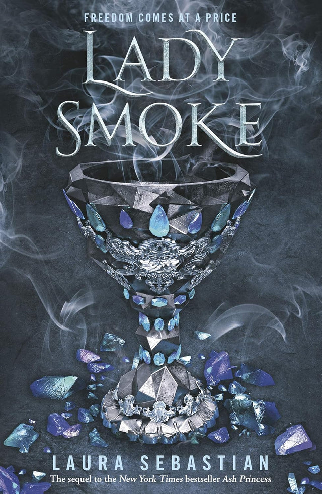 Lady Smoke: Ash Princess Book 2