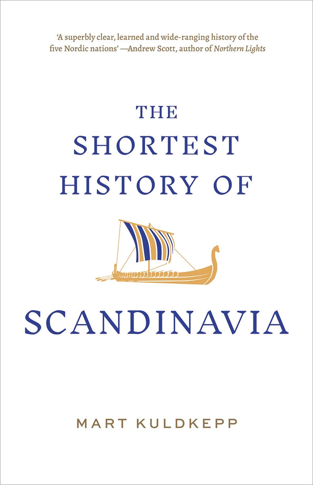 The Shortest History of Scandinavia