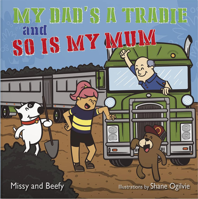My Dad's a Tradie and So Is My Mum