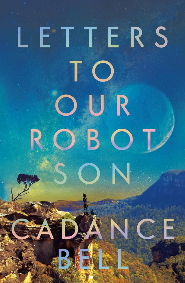 Letters to Our Robot Son