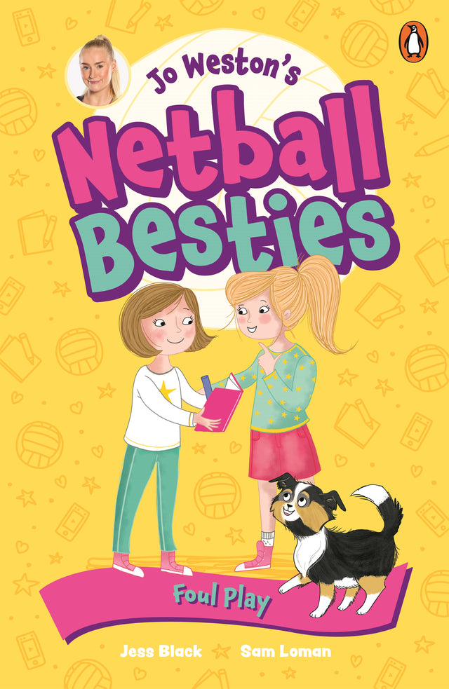 Jo Weston's Netball Besties 2: Foul Play