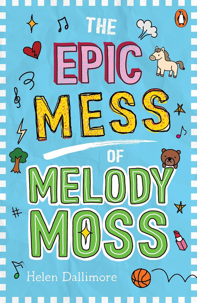 The Epic Mess of Melody Moss