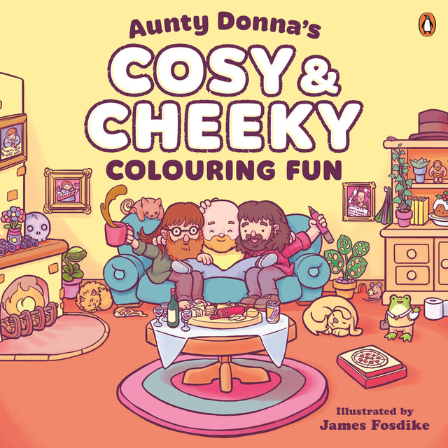 Aunty Donna's Cosy & Cheeky Colouring Fun