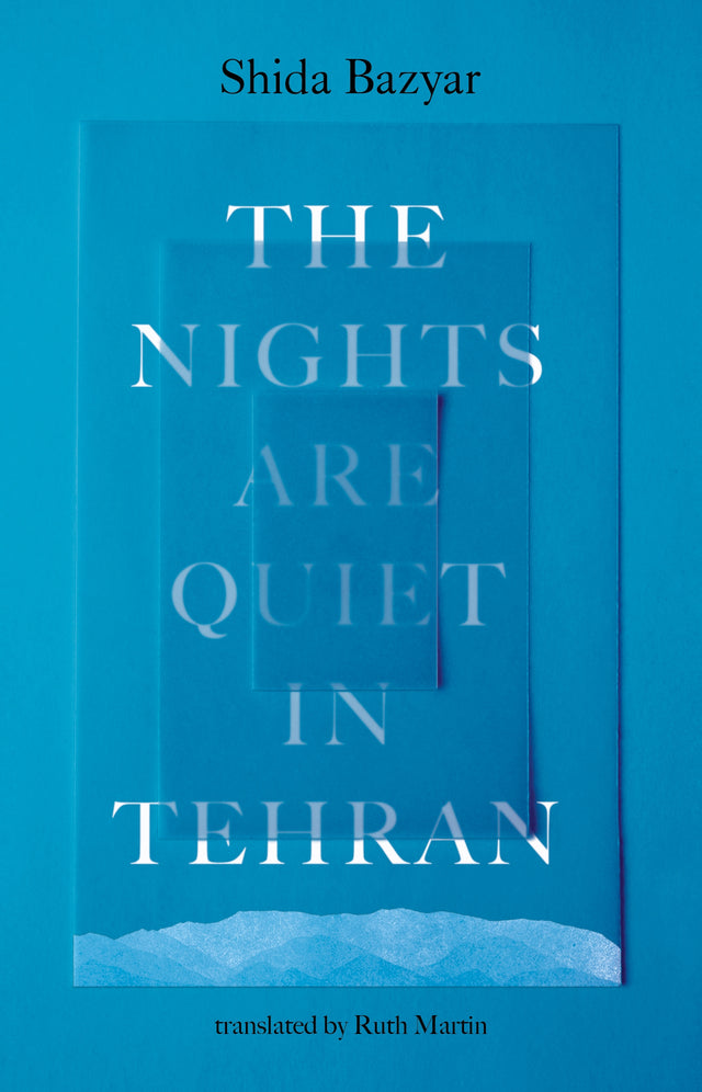 The Nights Are Quiet in Tehran