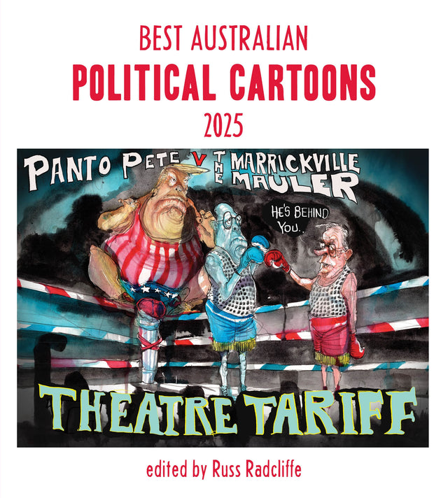 Best Australian Political Cartoons 2025