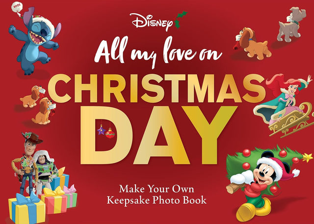 All My Love on Christmas Day: Photo Book (Disney)