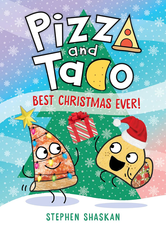 Best Christmas Ever! (Pizza and Taco #8)